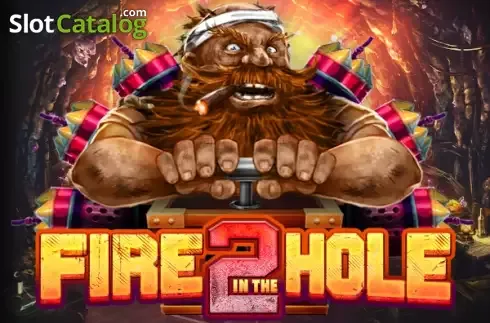 Fire in the Hole 2 - monster-wins.com
